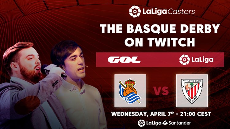 LALIGA AND GOL WILL SHOW THE BASQUE DERBY LIVE ON TWITCH