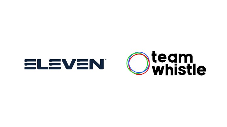 ELEVEN SPORTS AGREES TO ACQUIRE GLOBAL MEDIA COMPANY TEAM WHISTLE